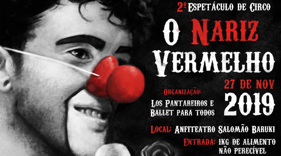 2º Espetáculo circense apresenta o show “O nariz vermelho” | Los Pantaneiros